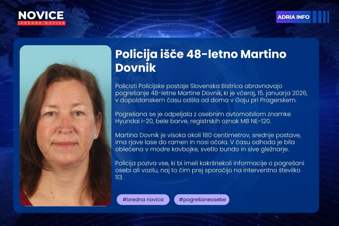 Policija prosi za pomoč pri iskanju 48-letne Martine Dovnik