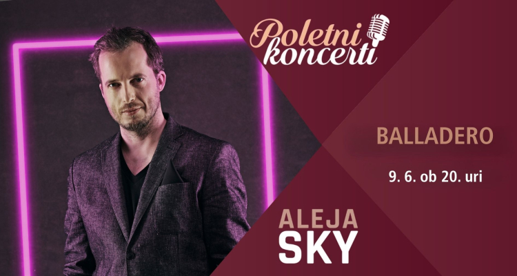 Balladero & Specialisti odpirajo novo sezono koncertov na ALEJI SKY